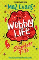 Rozkolísaný život Scarlett Fifeovej - kniha 2 - Wobbly Life of Scarlett Fife - Book 2