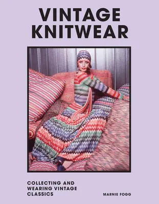 Vintage úplety: Zberateľstvo a nosenie dizajnérskej klasiky - Vintage Knitwear: Collecting and Wearing Designer Classics
