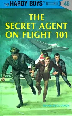 Hardy Boys 46: Tajný agent na lete 101 - Hardy Boys 46: The Secret Agent on Flight 101