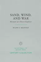 Piesok, vietor a vojna: Spomienky púštneho bádateľa - Sand, Wind, and War: Memoirs of a Desert Explorer