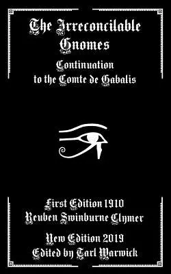 Nezmieriteľní škriatkovia: Pokračovanie knihy Gróf de Gabalis - The Irreconcilable Gnomes: Continuation to the Comte de Gabalis