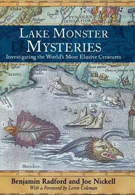 Záhady jazerných príšer: Záhady príšeriek: vyšetrovanie najnepolapiteľnejších tvorov na svete - Lake Monster Mysteries: Investigating the World's Most Elusive Creatures
