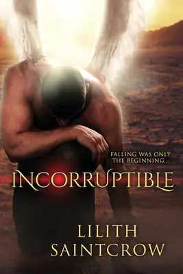 Nepodplatiteľná - Incorruptible