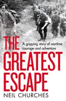 Najväčší únik - The Greatest Escape