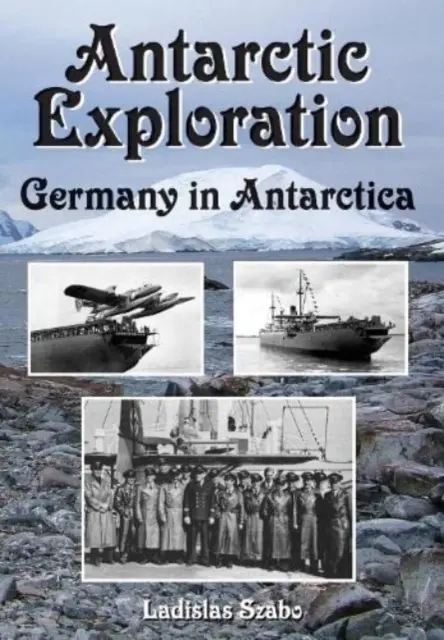 Výskum Antarktídy - Nemecko v Antarktíde - Antarctic Exploration - Germany in Antarctica