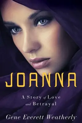 Joanna: Príbeh lásky a zrady - Joanna: A Story of Love & Betrayal
