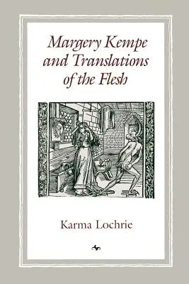 Margery Kempeová a preklady tela - Margery Kempe and Translations of the Flesh