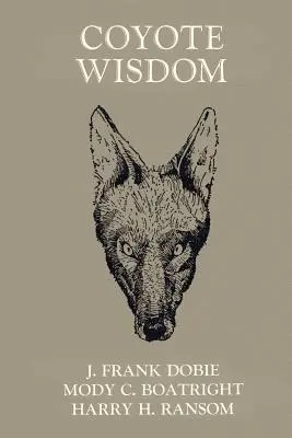 Múdrosť kojotov - Coyote Wisdom