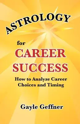 Astrológia pre kariérny úspech - Astrology for Career Success