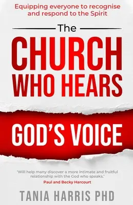 Cirkev, ktorá počuje Boží hlas: Pripraviť každého na rozpoznávanie a reagovanie na Ducha - The Church Who Hears God's Voice: Equipping Everyone to Recognise and Respond to the Spirit