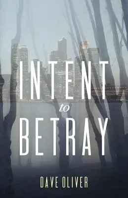 Zámer zradiť - Intent to Betray