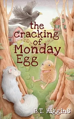 Praskanie pondelkového vajíčka - The Cracking of Monday Egg