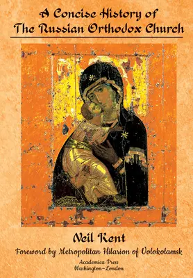 Stručné dejiny ruskej pravoslávnej cirkvi - A Concise History of the Russian Orthodox Church