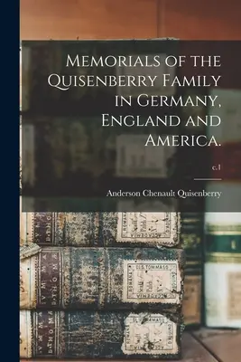 Pamäti rodiny Quisenberry v Nemecku, Anglicku a Amerike; c.1 - Memorials of the Quisenberry Family in Germany, England and America.; c.1