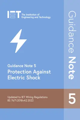 Usmernenie 5: Ochrana pred zásahom elektrickým prúdom - Guidance Note 5: Protection Against Electric Shock