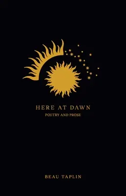Tu za úsvitu: poézia a próza - Here at Dawn: Poetry and Prose