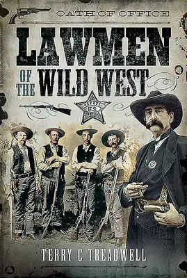 Muži zákona z Divokého západu - Lawmen of the Wild West