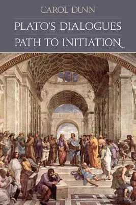 Platónove dialógy: Cesta k zasväteniu - Plato's Dialogues: Path to Initiation
