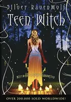 Teen Witch: Wicca pre novú generáciu - Teen Witch: Wicca for a New Generation