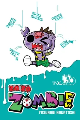 Zo Zo Zombie, zv. 10 - Zo Zo Zombie, Vol. 10