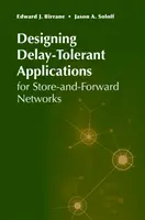 Navrhovanie aplikácií tolerujúcich oneskorenie - Designing Delay-Tolerant Appli