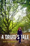 Príbeh druida - A Druid's Tale