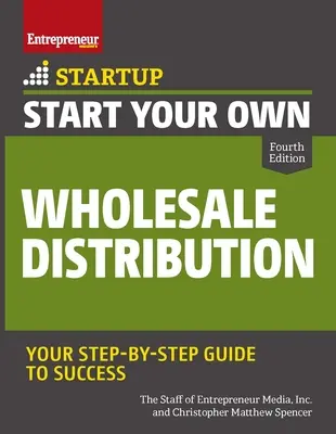 Začnite podnikať v oblasti veľkoobchodnej distribúcie - Start Your Own Wholesale Distribution Business