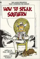 Ako hovoriť južansky - How to Speak Southern