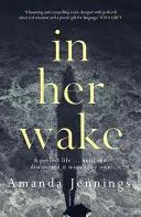 V jej stopách - In Her Wake