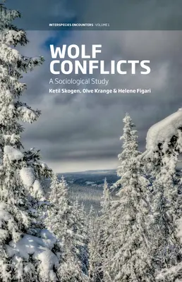 Vlčie konflikty: Sociologická štúdia - Wolf Conflicts: A Sociological Study