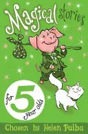 Kúzelné príbehy pre 5-ročné deti - Magical Stories for 5 Year Olds