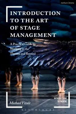 Úvod do umenia javiskového manažmentu: Praktická príručka pre prácu v divadle a mimo neho - Introduction to the Art of Stage Management: A Practical Guide to Working in the Theatre and Beyond