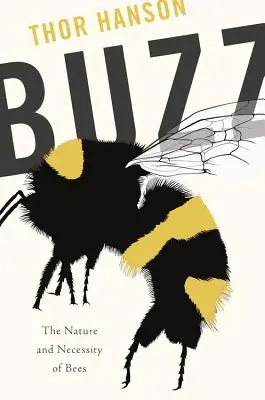 Buzz: Príroda a nevyhnutnosť včiel - Buzz: The Nature and Necessity of Bees