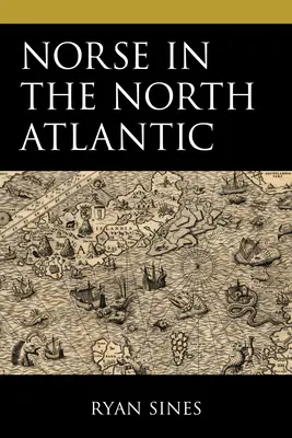 Severania v severnom Atlantiku - Norse in the North Atlantic