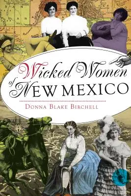 Hriešne ženy Nového Mexika - Wicked Women of New Mexico