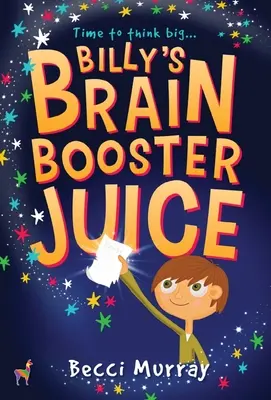 Billyho šťava na posilnenie mozgu - Billy's Brain Booster Juice
