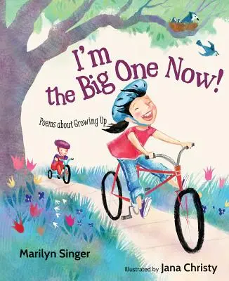 Teraz som veľký ja!: Básne o dospievaní - I'm the Big One Now!: Poems about Growing Up