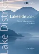 Prechádzky popri jazerách - klasické prechádzky popri jazerách v Cumbrii - Lakeside Walks - Classic Lakeside Walks in Cumbria
