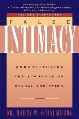 Falošná intimita: Pochopenie boja so sexuálnou závislosťou - False Intimacy: Understanding the Struggle of Sexual Addiction