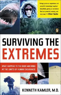 Prežiť extrémy: Čo sa deje s telom a mysľou na hraniciach ľudskej vytrvalosti - Surviving the Extremes: What Happens to the Body and Mind at the Limits of Human Endurance