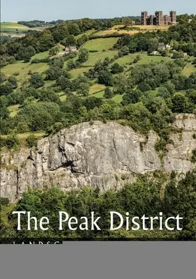 The Peak District: Krajina a geológia - The Peak District: Landscape and Geology