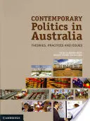 Súčasná politika v Austrálii: Teórie, prax a problémy - Contemporary Politics in Australia: Theories, Practices and Issues