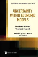 Neistota v rámci ekonomických modelov - Uncertainty Within Economic Models