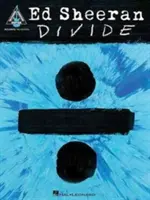Ed Sheeran - Divide: Vydanie s presnými tabuľkami - Ed Sheeran - Divide: Accurate Tab Edition