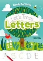 Pripravení písať: Poďme stopovať písmená - Ready to Write: Let's Trace Letters