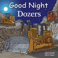 Dobrú noc buldozéry - Good Night Dozers