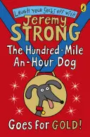 Sto míľ za hodinu Pes ide po zlato! - Hundred-Mile-an-Hour Dog Goes for Gold!