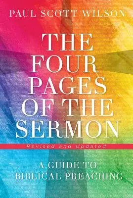 Štyri stránky kázne, revidované a aktualizované: Sprievodca biblickým kázaním - The Four Pages of the Sermon, Revised and Updated: A Guide to Biblical Preaching