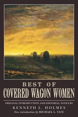 To najlepšie z knihy Covered Wagon Women - Best of Covered Wagon Women