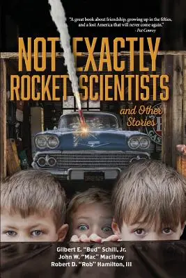Nie práve raketoví vedci a iné príbehy - Not Exactly Rocket Scientists and Other Stories